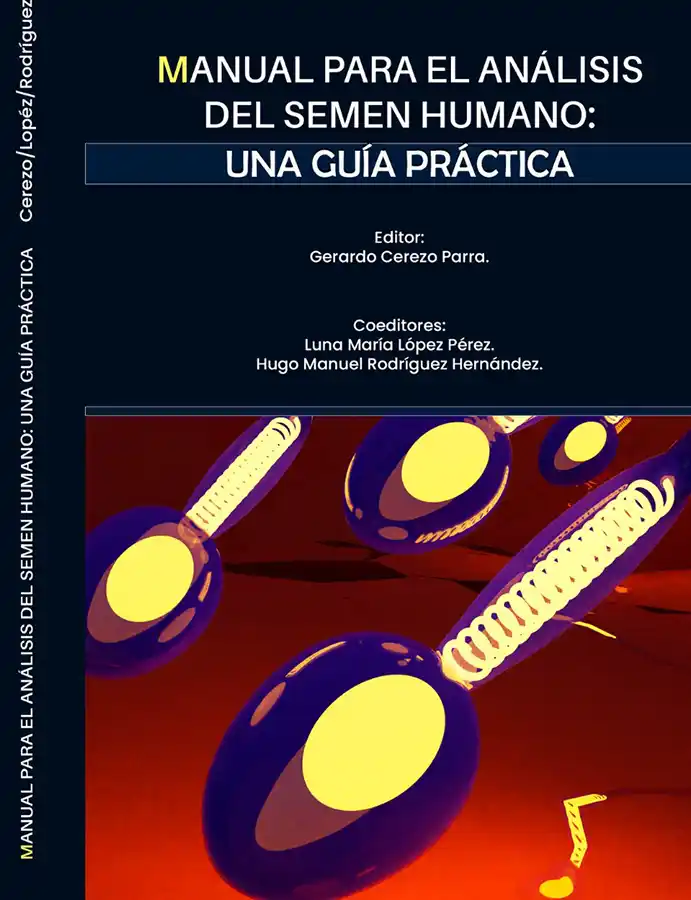 Manual para el análisis del semen humano: una guía práctica.